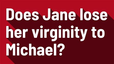 when does jane lose her virginity